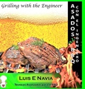 Cover: Asando con el Ingeniero - Lulu.com