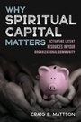 Cover: Why Spiritual Capital Matters - Wipf and Stock Publishers