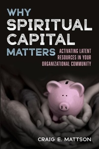 Enlarge image Cover: Why Spiritual Capital Matters - Wipf & Stock Publishers