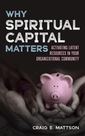 Cover: Why Spiritual Capital Matters - Wipf & Stock Publishers