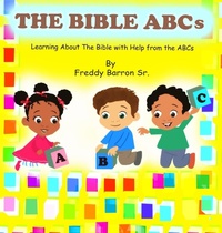 Enlarge image Cover: The Bible ABC's - Freddy Barron Sr./Wiop HC