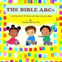 Enlarge image Cover: The Bible ABC's - Freddy Barron Sr./Wiop PB
