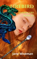 Cover: Firebird (Harbingers, #3) - Jane Wiseman