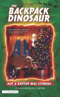 Enlarge image Cover: Not A Raptor Was Stirring - Pteranodon Press