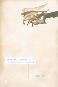 Enlarge image Cover: Prosthetic Culture - Routledge