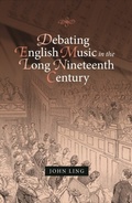 Cover: Debating English Music in the Long Nineteenth Century - Boydell & Brewer
