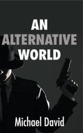 Cover: An Alternative World - New Generation Publishing