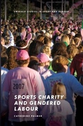Cover: Sports Charity and Gendered Labour - Emerald Publishing Limited