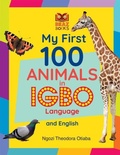 Cover: My First 100 Animals in Igbo Language and English - Braz Books