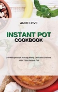 Cover: Instant Pot Cookbook - ANNE LOVE