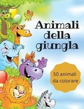 Cover: animali della giungla - laura vitale