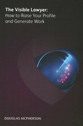 Cover: The Visible Lawyer - Globe Law and Business Ltd