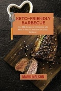Cover: Keto-Friendly Barbecue - Monti Solutions Publishing