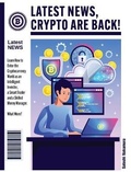 Cover: Latest News, Crypto Are Back! - Crypto