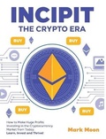 Cover: INCIPIT The Crypto Era - Crypto