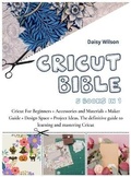 Cover: Cricut Bible - Nature Hobby Dt Craft