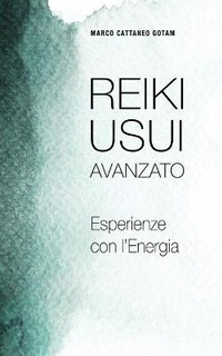 Enlarge image Cover: Reiki Usui Avanzato - GOTAM CAMDA MEDIA
