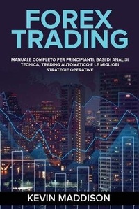 Enlarge image Cover: Forex Trading - James Farrel Publy Agent