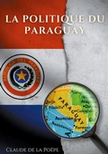 Cover: La Politique du Paraguay - BoD - Books on Demand