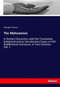 Enlarge image Cover: The Mahawanso - Hansebooks