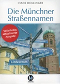 Cover: Die M&uuml;nchner Stra&szlig;ennamen - M&uuml;nchenVerlag ein Imprint von Langen M&uuml;ller Verlag GmbH