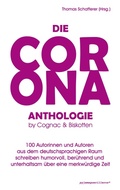 Cover: Die Corona-Anthologie. - Cognac und Biskotten