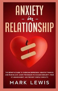 Enlarge image Cover: Anxiety in Relationship - MARK LEWIS