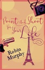 Cover: Point And Shoot For Your Life - Next Chapter