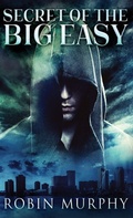 Cover: Secret Of The Big Easy - Next Chapter