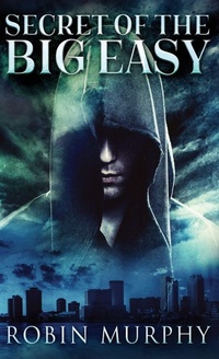 Enlarge image Cover: Secret Of The Big Easy - Next Chapter