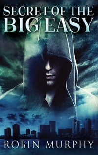 Enlarge image Cover: Secret Of The Big Easy - Next Chapter