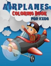 Enlarge image Cover: Airplanes Coloring Book for Kids - Casey Lee