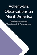 Cover: Achenwall'S Observations On North America - Alpha Editions