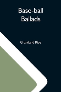 Enlarge image Cover: Base-Ball Ballads - Alpha Editions