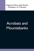 Cover: Acrobats And Mountebanks - Alpha Editions