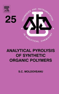 Enlarge image Cover: Analytical Pyrolysis of Synthetic Organic Polymers: Volume 25 - Elsevier