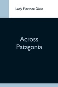 Cover: Across Patagonia - Alpha Editions