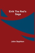 Cover: Eirik The Red'S Saga - Alpha Editions