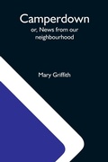 Cover: Camperdown; Or, News From Our Neighbourhood - Alpha Editions