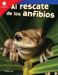Abbildung von: Al rescate de los anfibios - Teacher Created Materials, Inc