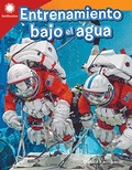Cover: Entrenamiento bajo el agua - Teacher Created Materials, Inc