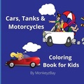 Cover: Cars, Tanks & Motorcycles - MonkeyzBay