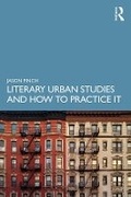 Cover: Literary Urban Studies and How to Practice It - Routledge