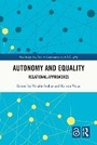 Cover: Autonomy and Equality - Routledge