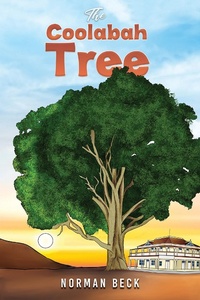 Enlarge image Cover: Coolabah Tree - AUSTIN MACAULEY PUBLISHERS LTD