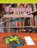 Cover: El regalo de cumpleanos del abuelo (Grandpa's Birthday Present) - Teacher Created Materials