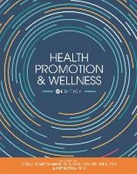 Enlarge image Cover: Health Promotion and Wellness - Cognella, Inc