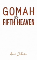 Cover: Gomah the Fifth Heaven - Austin Macauley Publishers