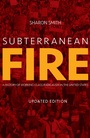 Cover: Subterranean Fire - Haymarket Books