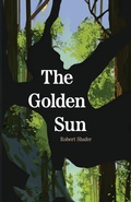 Cover: The Golden Sun - New Degree Press